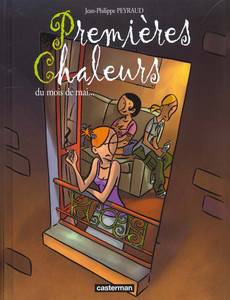 Aperçu 1 de l'album Premières Chaleurs tome 1 - Du Mois de Mai