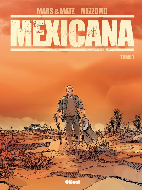 Couverture de l'album Mexicana - Tome 1