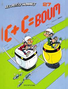 Aperçu 1 de l'album Les Petits Hommes tome 27 - C+c = boum