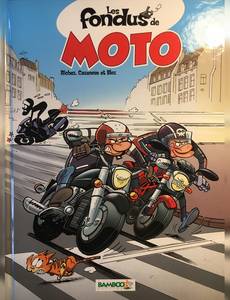 Couverture de la série Les fondus de moto