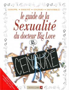 Couverture de l'album Le Guide de la Sexualité du Docteur Big Love