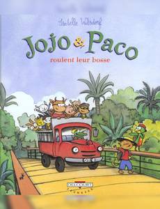 Aperçu 1 de l'album Jojo & Paco tome 9 - Jojo et Paco Roulent leur Bosse