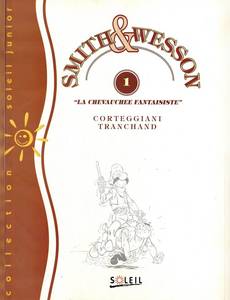 Aperçu 3 de l'album Smith et Wesson tome 4 - Chevauchée Fantaisiste