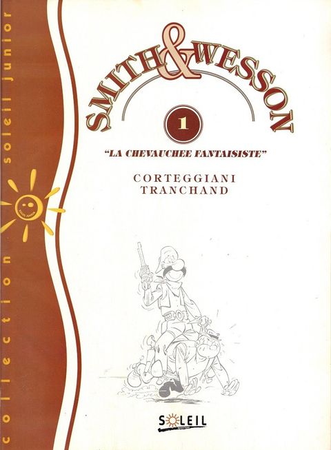 Aperçu de l'album Smith et Wesson tome 4 - Chevauchée Fantaisiste