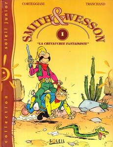 Aperçu 1 de l'album Smith et Wesson tome 4 - Chevauchée Fantaisiste