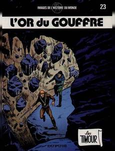 Aperçu 1 de l'album Les Timour tome 23 - L'or du gouffre