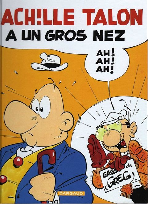 Couverture de l'album Achille Talon A Un Gros Nez