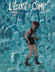 Aperçu 1 de l'album L'Esprit du Camp tome 2
