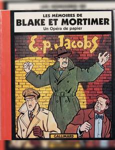 Couverture de l'album Un opéra de papier, les mémoires de Blake et Mortimer