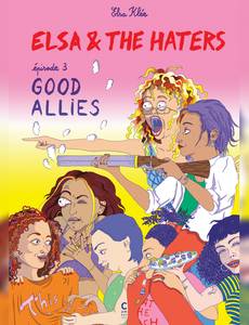 Aperçu 1 de l'album Elsa et les haters tome 3 - Good Allies