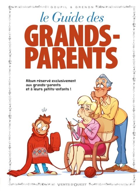 Couverture de l'album Le Guide des Grands-Parents