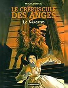 Aperçu 1 de l'album Le Crépuscule des Anges tome 2 - Le Maestro