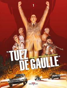 Couverture de la série Tuez de Gaulle