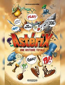 Couverture de la série Astérix-Une Histoire Totale