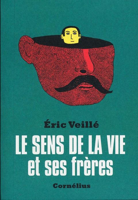 Couverture de l'album Le Sens de la Vie et ses Frères