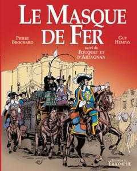 Couverture de l'album Le Masque de fer : Suivi de Fouquet et d'Artagnan
