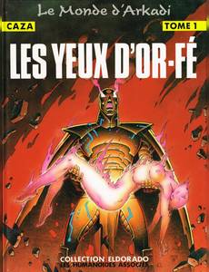Couverture de l'album Chroniques de la Terre Fixe - les Yeux D'Or-Fé