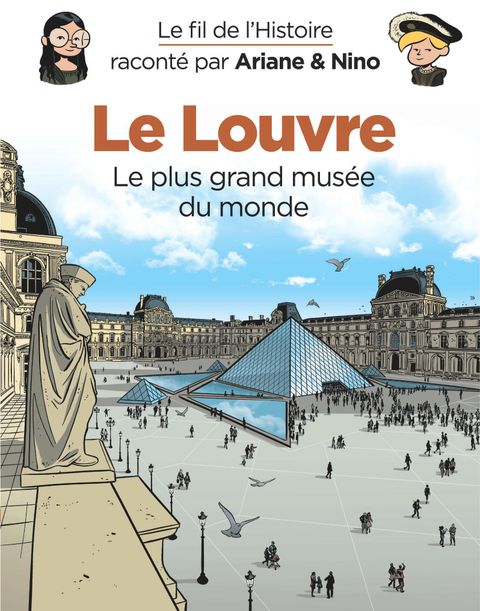 Couverture de l'album Le Louvre : Le plus grand musée du monde 