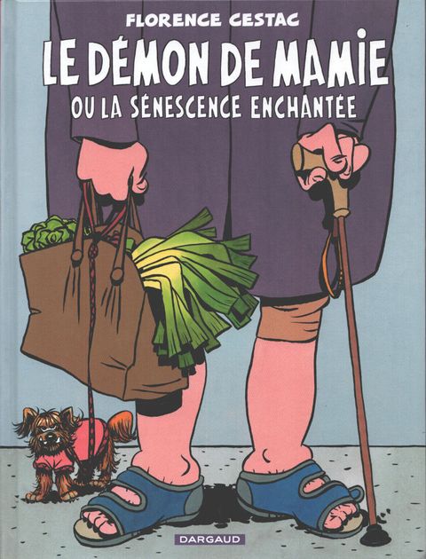 Couverture de l'album Le Démon de mamie ou la sénescence enchantée