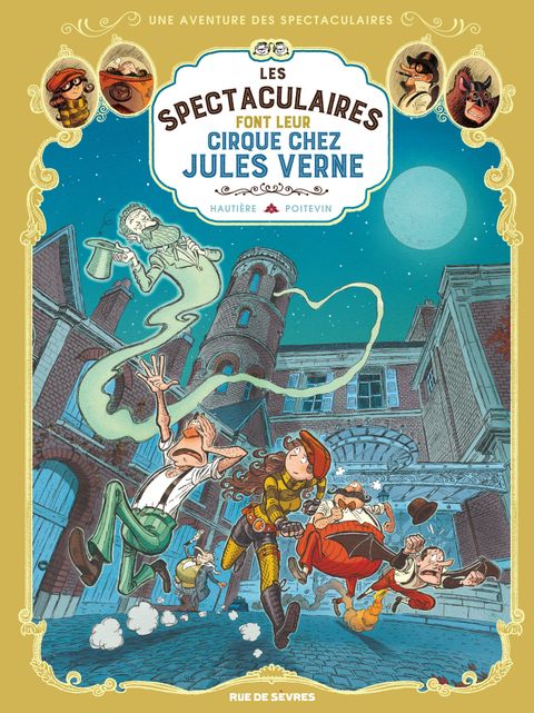 Couverture de l'album Les Spectaculaires font leur cirque chez Jules Verne
