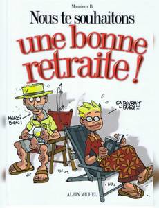 Couverture de l'album ... Une Bonne Retraite!