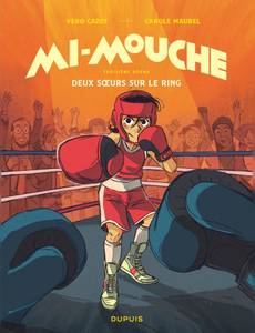 Couverture du premier album de la série Mi-Mouche