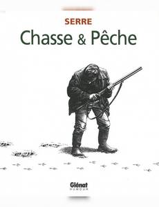 Aperçu 1 de l'album Serre (One-shot) tome 1995 - Chasse & Pêche