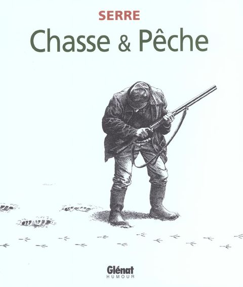 Couverture de l'album Chasse & Pêche