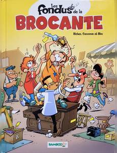 Couverture de l'album Les Fondus de la Brocante