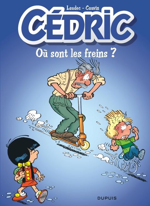 Couverture de l'album Cédric - Tome 16 - Où sont les freins ?