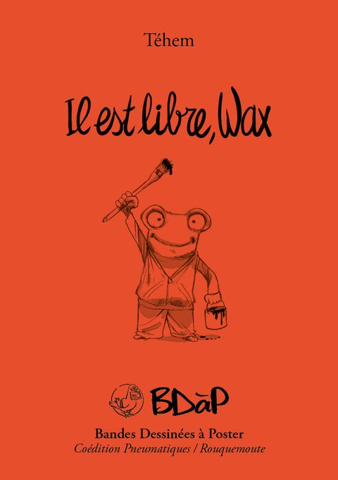 Couverture de l'album Il est libre, Wax