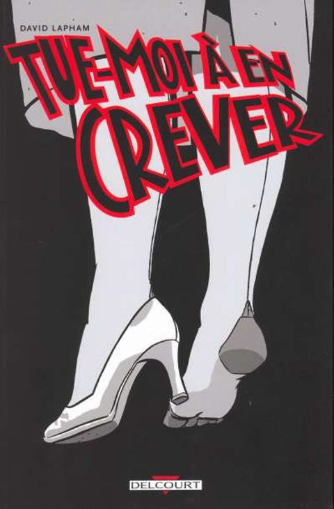 Couverture de la série Tue-Moi A en Crever