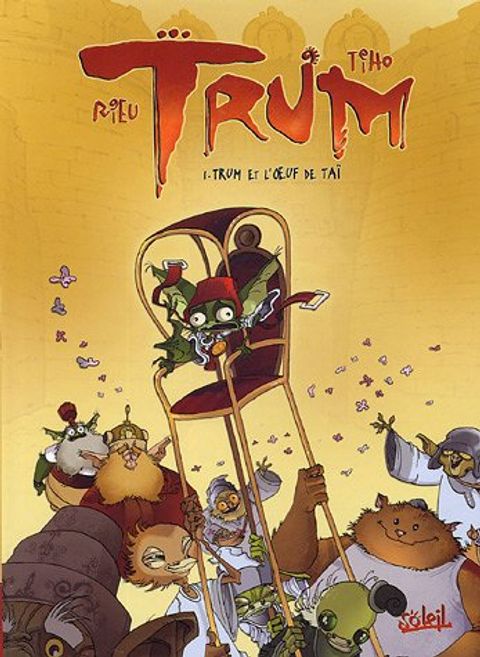 Couverture de l'album Trum et l'Oeuf de Taï