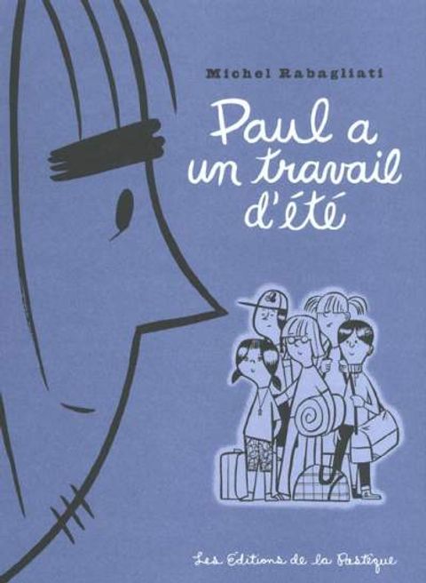 Couverture de l'album Paul A un Travail d'Eté