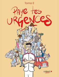 Couverture du premier album de la série Paye tes urgences
