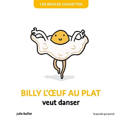 Couverture de l'album Billy l'oeuf au plat veut danser