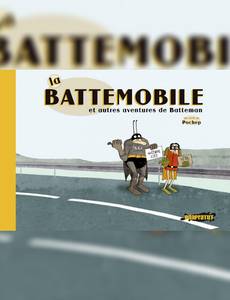 Aperçu 1 de l'album La Battemobile et Autres Aventures de Batteman