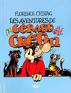 Couverture de la série Les aventures de Gérard Crétin