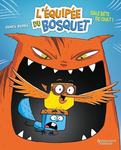 Couverture de l'album L'Équipée du bosquet tome 1 - Sale bête de chat !