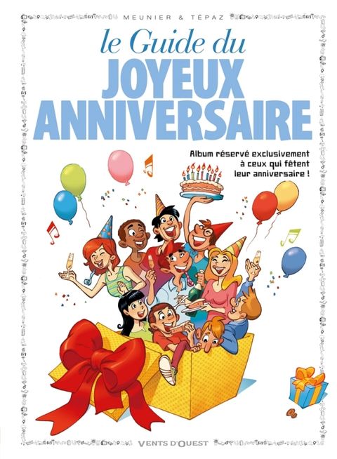 Couverture de l'album Le Guide du Joyeux Anniversaire