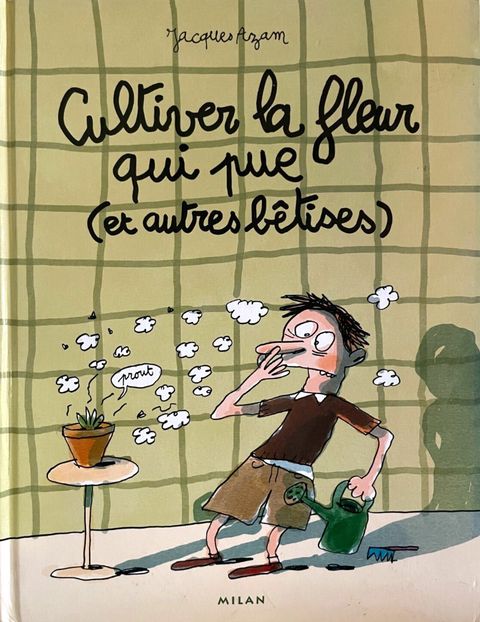 Couverture de l'album Cultiver la Fleur qui Pue ( et Autres Bêtises)