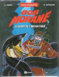 Couverture de l'album Bob Morane Le secret de l'antarctique