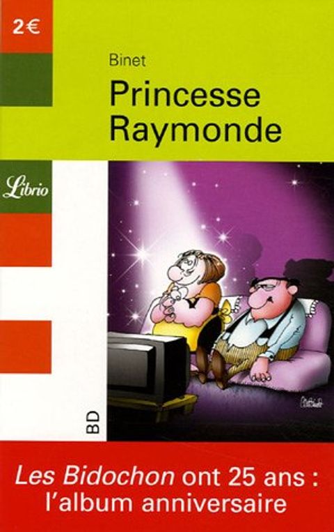 Couverture de l'album Princesse Raymonde - Les Bidochon ont 25 ans : l'album anniversaire