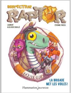 Aperçu 1 de l'album Inspecteur Raptor tome 5 - La brigade met les voiles !