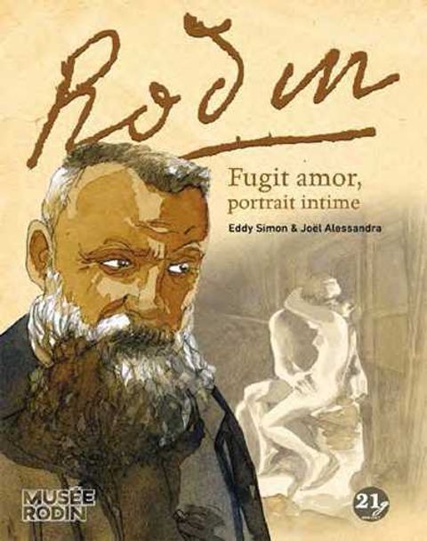 Couverture de l'album Rodin: Fugit amor, portrait intime