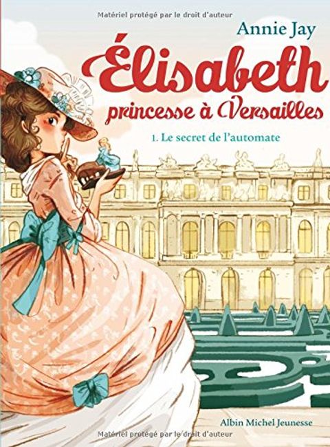 Couverture de la série Elisabeth, Princesse a Versailles