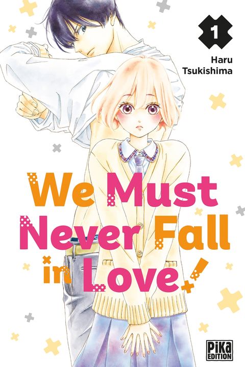Couverture de l'album We Must Never Fall in Love! T01