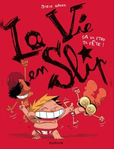 Couverture de l'album Ça Va Etre ta Fête !