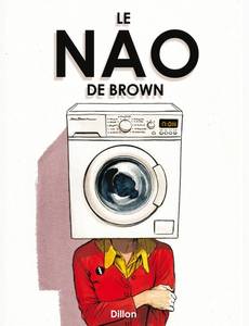 Couverture de la série Le Nao de Brown