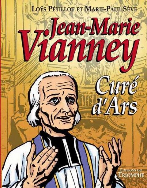 Couverture de l'album Jean-Marie Vianney : Curé d'Ars